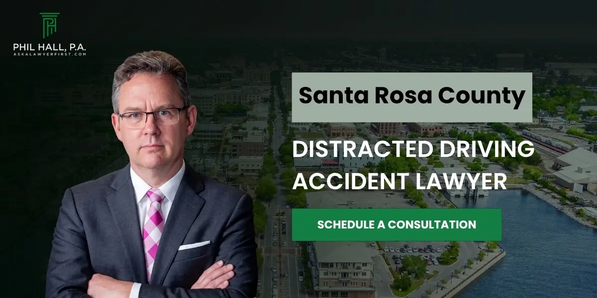 Santa Rosa County Distracted Driving Accident Lawyer