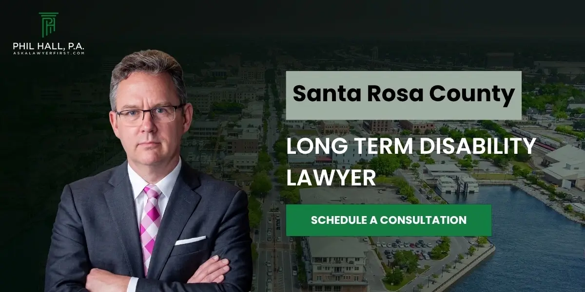 Santa Rosa County Long Term Disability Lawyer